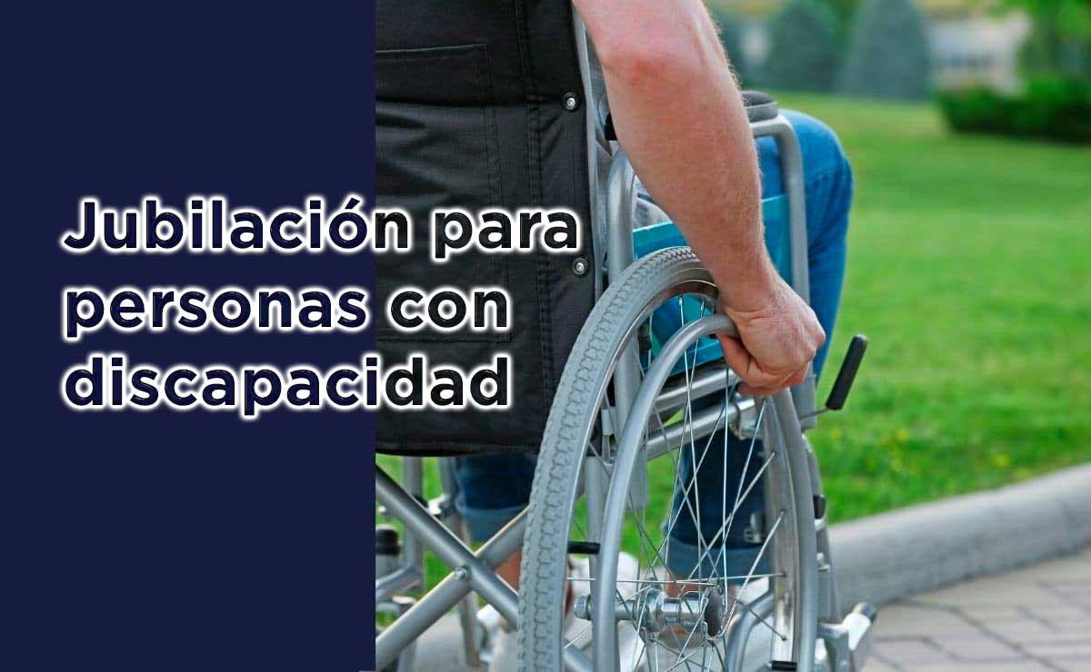 Jubilación para personas con discapacidad